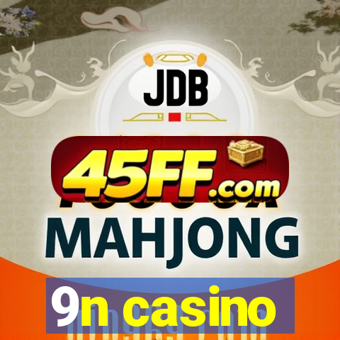 9n casino